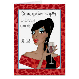 “You best be gettin' O-ver yourself!… I did!”