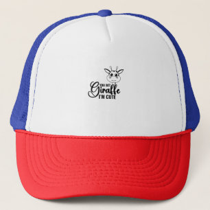 You Bet Giraffe I'm Cute, Funny Baby, Baby Girl Trucker Hat