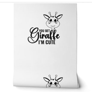 You Bet Giraffe I'm Cute, Funny Baby, Baby Girl Wallpaper