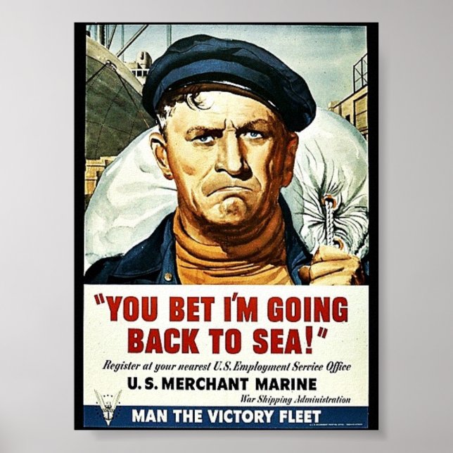 You Bet I'm Going Back To Sea! Poster (Front)