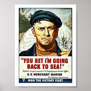 You Bet I'm Going Back To Sea! Poster