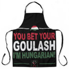 You Bet Your Goulash I'm Hungarian as Hungary