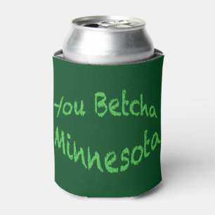 You Betcha Can Cooler