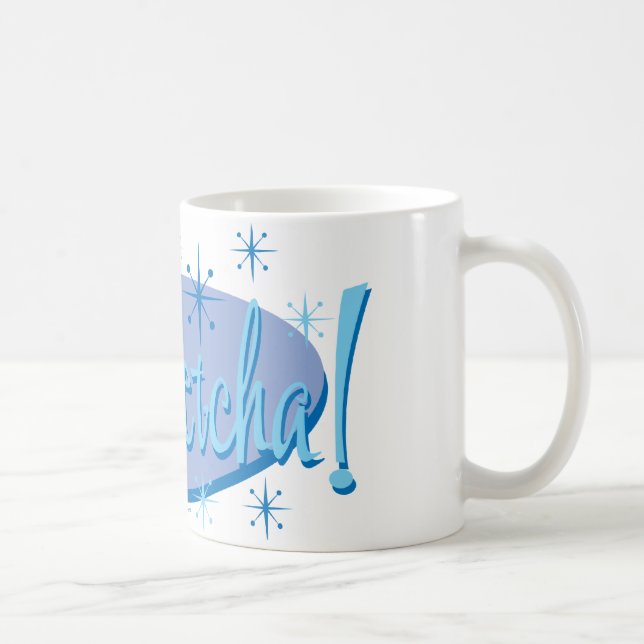 You-Betcha Coffee Mug (Right)