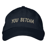 you betcha