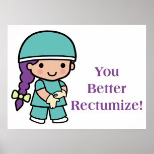 You Better Rectumize Poster