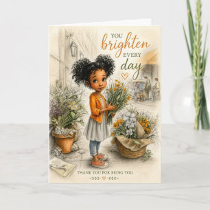 You Brighten Every Day Whimsical Floral Thank You  Card