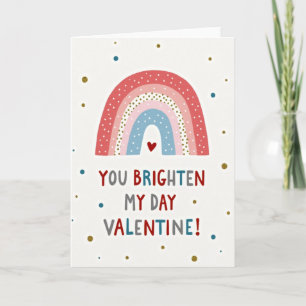 You Brighten My Day Valentine Card