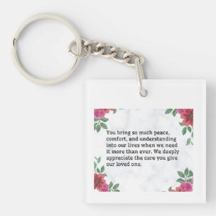 You Bring So Much Peace Key Ring