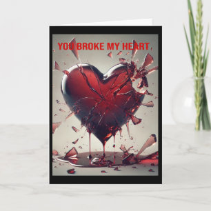 You Broke My Heart. Card