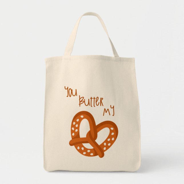You Butter My Brez'n Tote (Front)