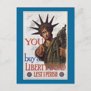 You buy a Liberty Bond Lest I Perish Postcard