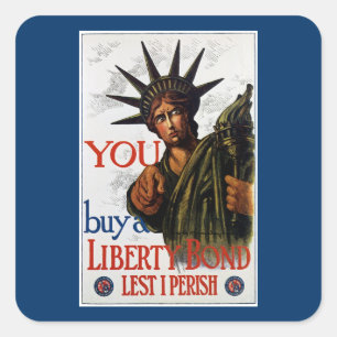 You Buy A Liberty Bond Square Sticker