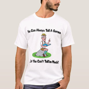 You Can Always Tell A German ... But Not Much T-Shirt