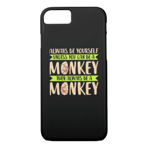 You Can Be A Monkey Case-Mate iPhone Case