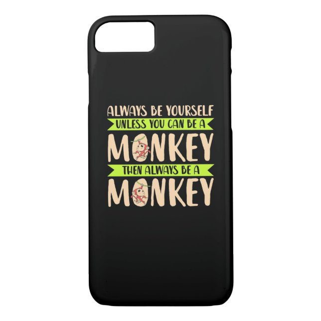 You Can Be A Monkey Case-Mate iPhone Case (Back)