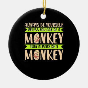 You Can Be A Monkey Ceramic Tree Decoration