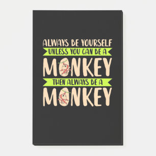 You Can Be A Monkey Post-it Notes