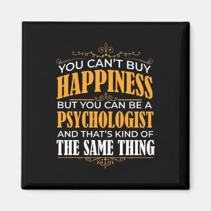 You Can Be A Psychologist Magnet
