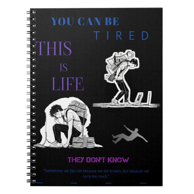 You Can Be Tired - Motivational Spiral Photo Noteb Notebook (Front)