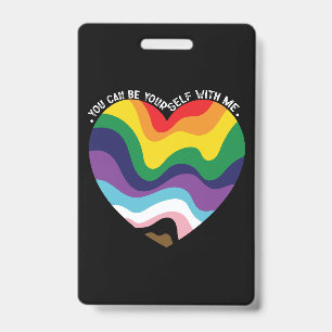 You Can Be Yourself With Me LGBT Transgender Gay  ID Badge