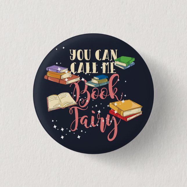 You Can Call Me Book Fairy Nerd Librarian 3 Cm Round Badge (Front)