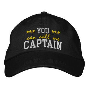 You Can Call Me Captain Embroidered Hat