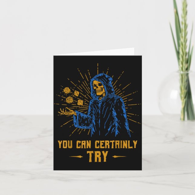 You Can Certainly Try Skeleton Wizard Fantasy Meme Card (Front)