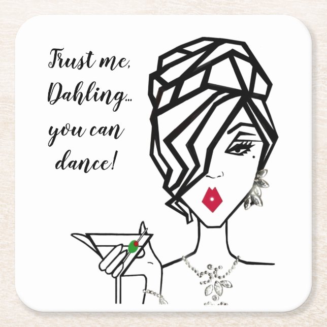 "You Can Dance..." Square Paper Coaster (Front)