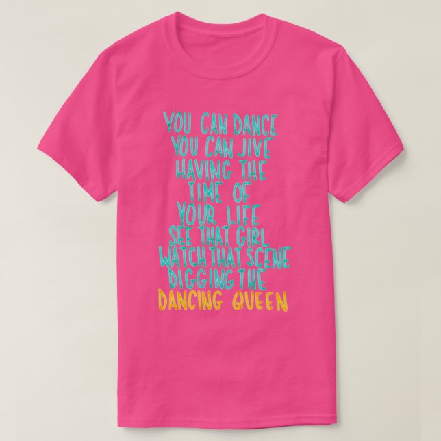 You Can Dance You Can Jive T-Shirt (Design Front)