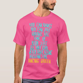 You Can Dance You Can Jive T-Shirt