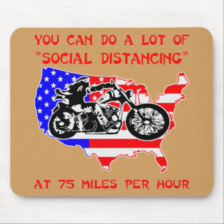 You Can Do A Lot Of Social Distancing At 75mph Mouse Pad