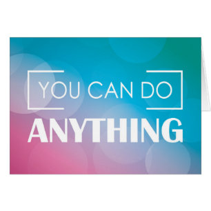 You Can Do Anything