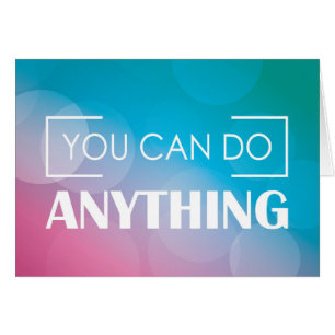 You Can Do Anything