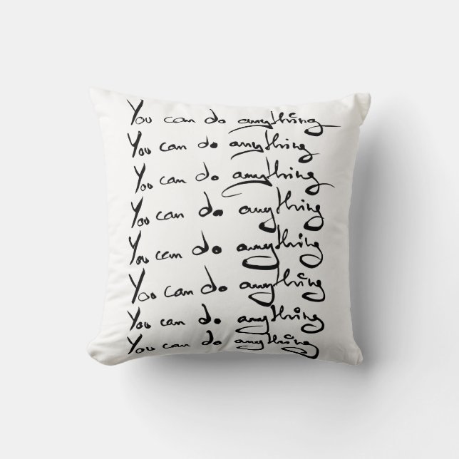 You CAN DO ANYTHING! Inspirational quote Cushion (Front)