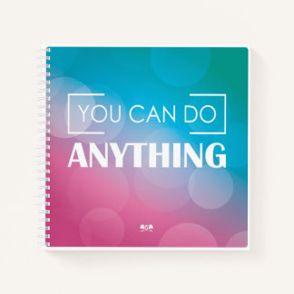 You Can Do Anything Notebook