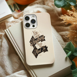 You Can Do Anything Quote Brown Beige iPhone 16 Pro Max Case