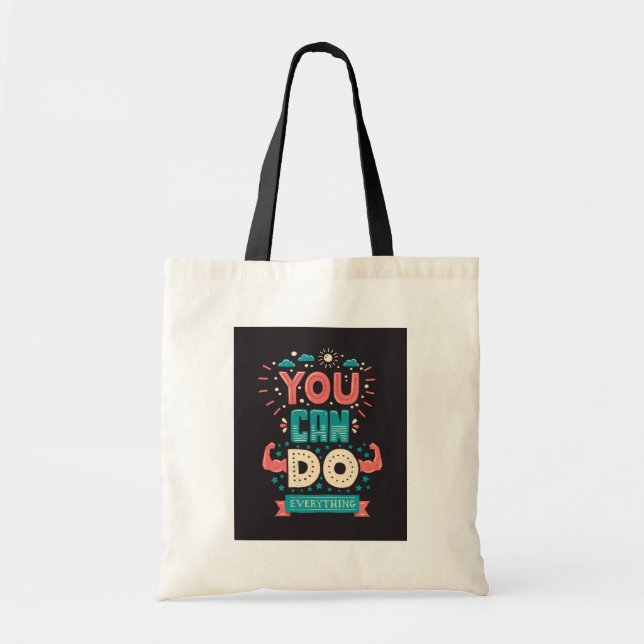 You Can Do Everything Colourful Tote Bag (Front)