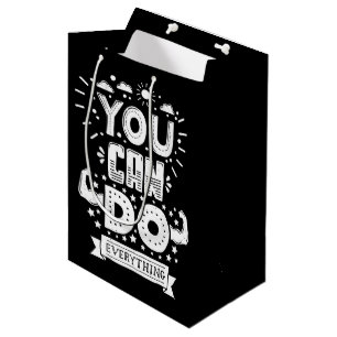 You Can Do Everything Medium Gift Bag