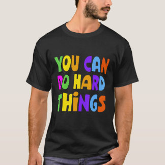 You Can Do Hard Thing  Teacher Back To School T-Shirt