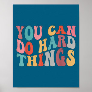 You Can Do Hard Things Groovy Retro Motivational Q Poster