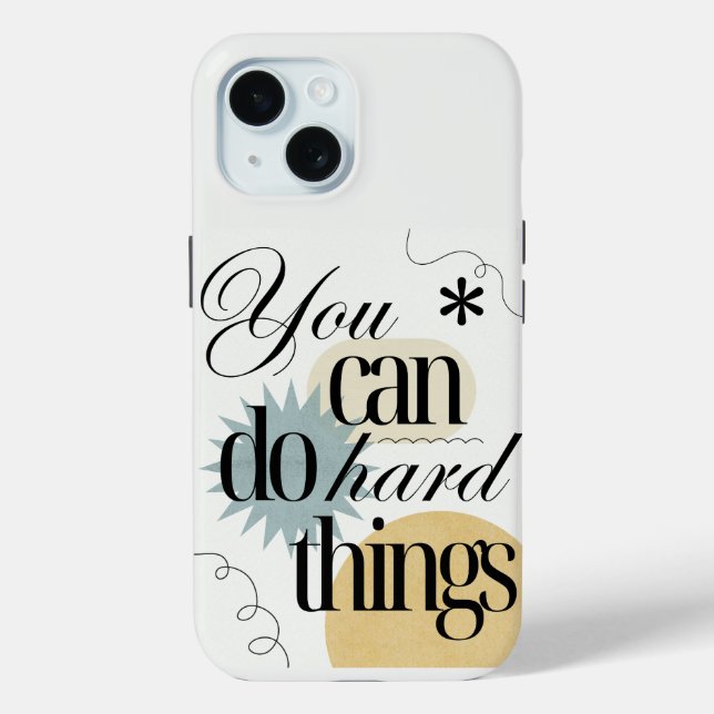 You can do hard things Inspiration Case-Mate iPhone Case (Back)