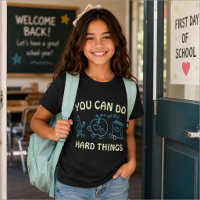 You Can Do Hard Things Kids Back to School