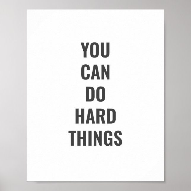 YOU  CAN DO HARD THINGS POSTER (Front)