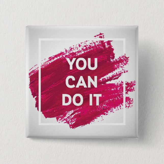 You Can Do It 3 15 Cm Square Badge (Front)