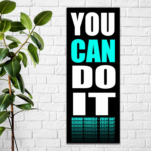 You CAN Do It (aqua) Motivational Poster (Creator Uploaded)