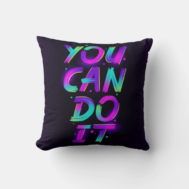 You Can Do It Cushion (Front)