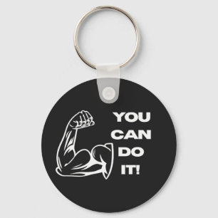 You Can Do It Fitness Motivation Gym Workout T-Shi Key Ring