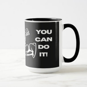 You Can Do It Fitness Motivation Gym Workout T-Shi Mug