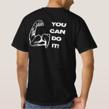 You Can Do It Fitness Motivation Gym Workout T-Shi